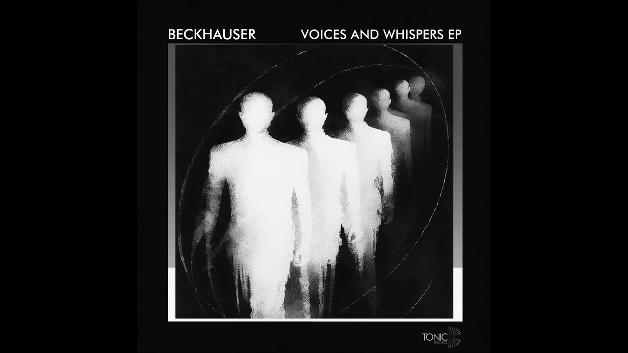 beckhäuser - Voices In Shadow (Original Mix)