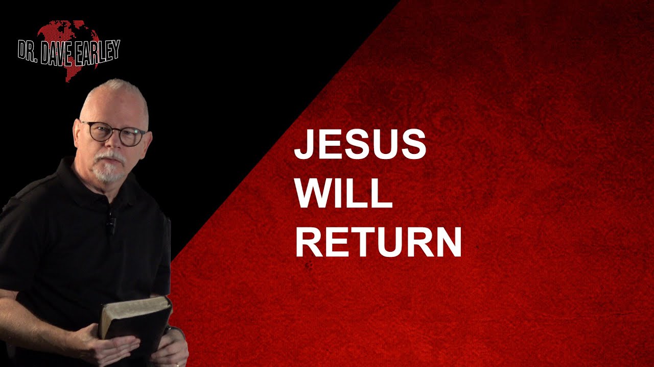 JESUS WILL RETURN