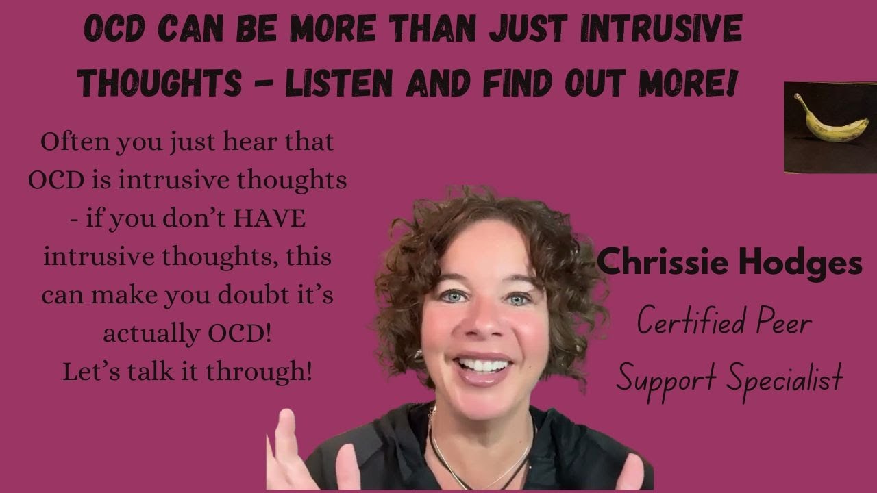 OCD is Not Just Intrusive Thoughts - What Else Can it Be?