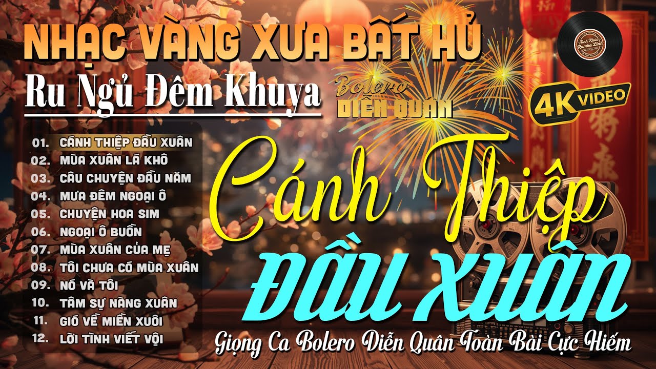 Cánh Thiệp Đầu Xuân➤Giọng ca Đặc Biệt Hay, LK Nhạc Vàng Xưa Ngọt Ngào SAY ĐẮM BAO THẾ HỆ - Diễn Quân