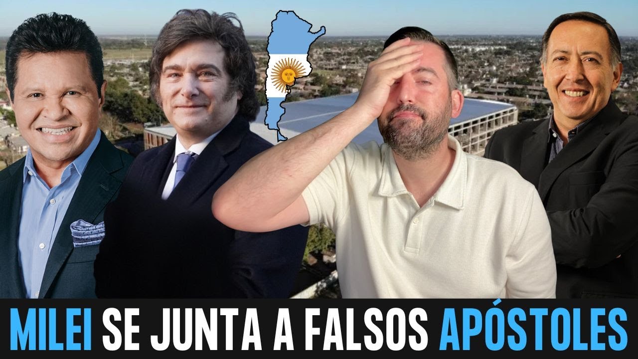 JAVIER MILEI Se Junta a Falsos Apóstoles 🤦‍♂️​😑​ Juan Manuel Vaz