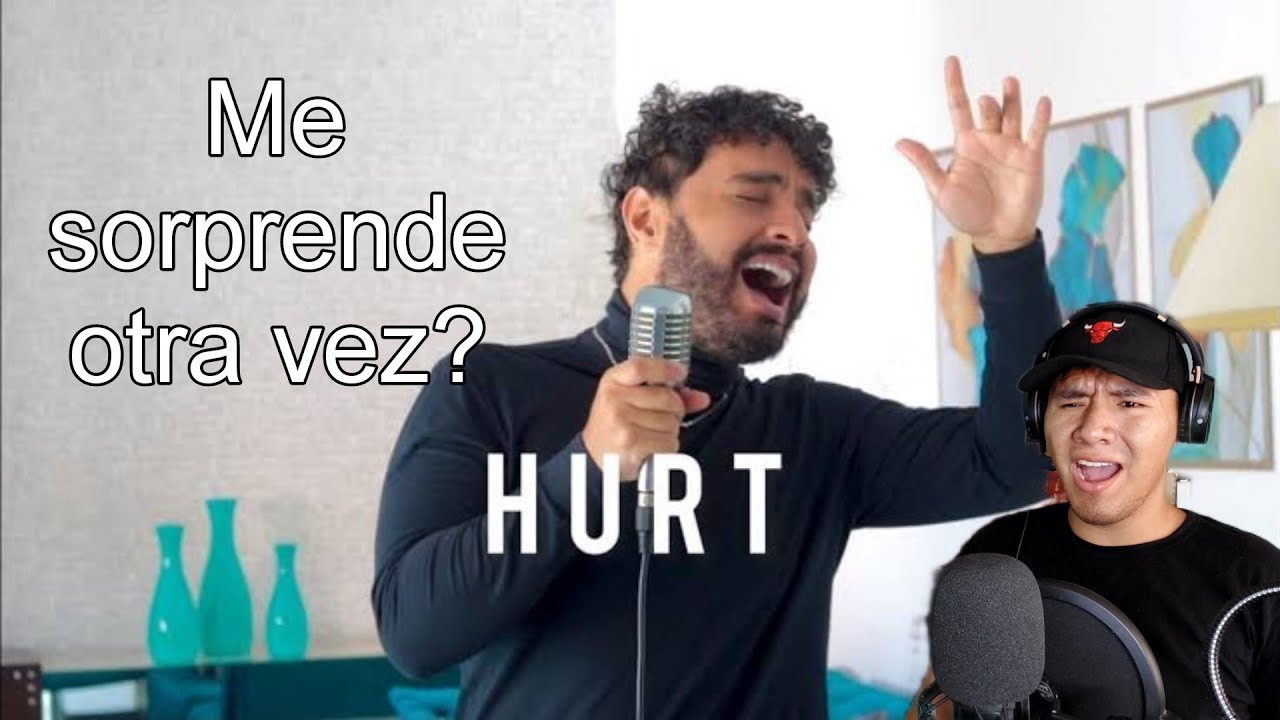 REACCIONANDO a Hurt - Gabriel Henrique (Cover Christina Aguilera)