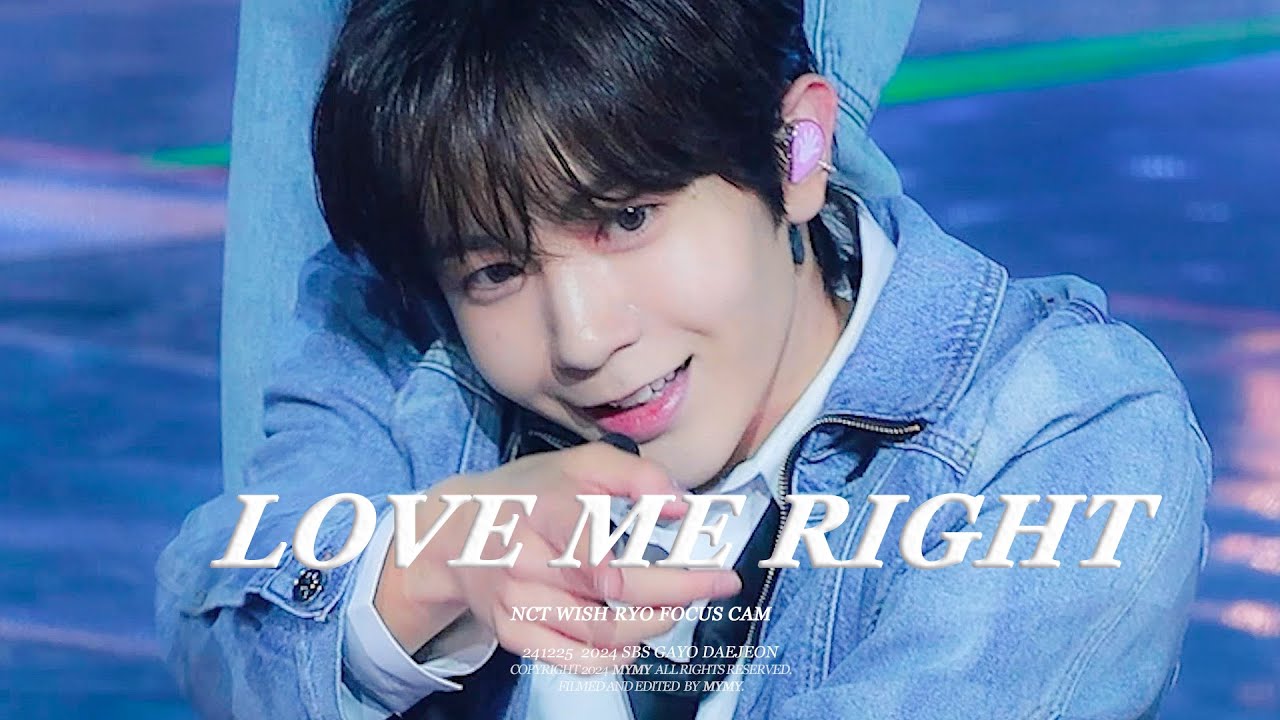 241225 가요대전 LOVE ME RIGHT NCT WISH RYO 엔시티위시 료 FOCUS CAM