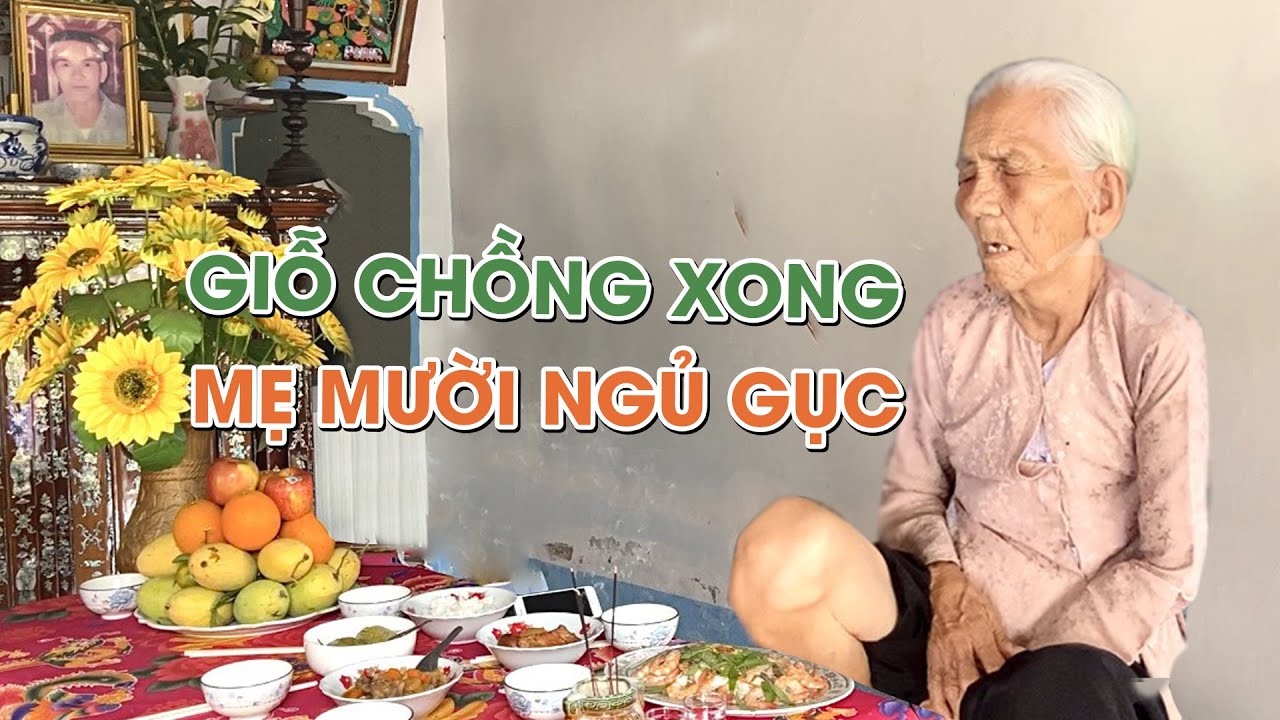 MẸ THUỴ MƯỜI 93t  lặng lẽ ngồi ngủ gục sau khi lo chu toàn Giỗ Chồng, ai ăn cứ ăn Mẹ ngủ❤️