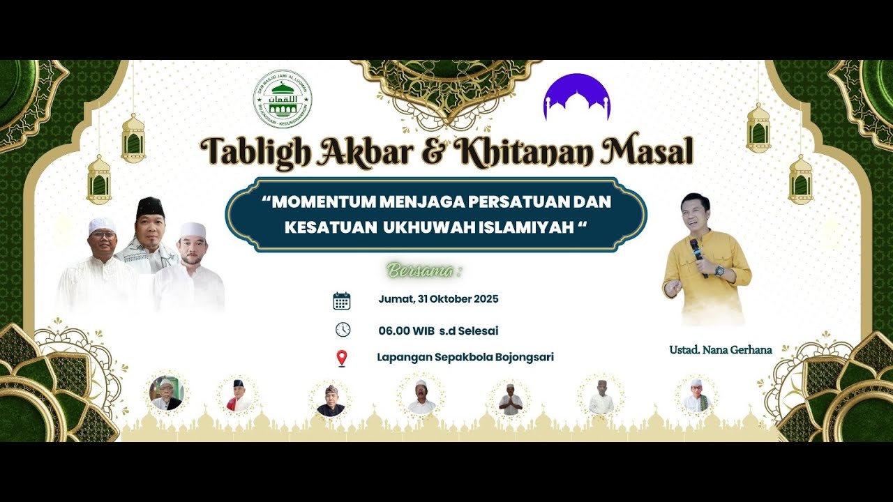 🔴 Tablig Akbar & Khiitan  Masal, Bojongsari-Kedungwaringin-Bekasi