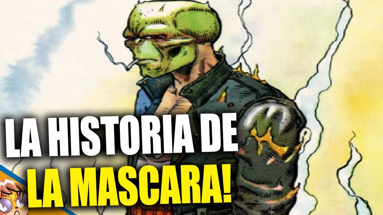La historia de la Mascara (Personaje)-Biografias Banana