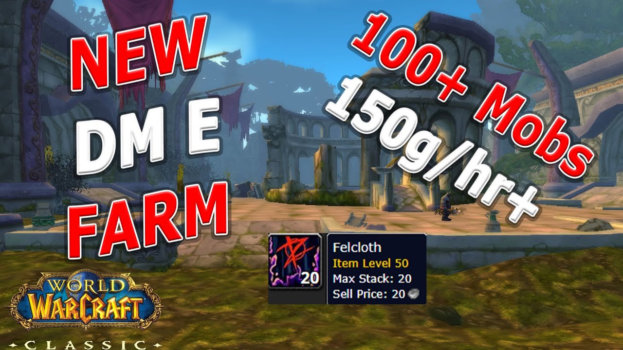 WoW Classic - NEW DM E Gold Farm! SAFE SPOT! // Lv 54+!? // 150+ gold per hour