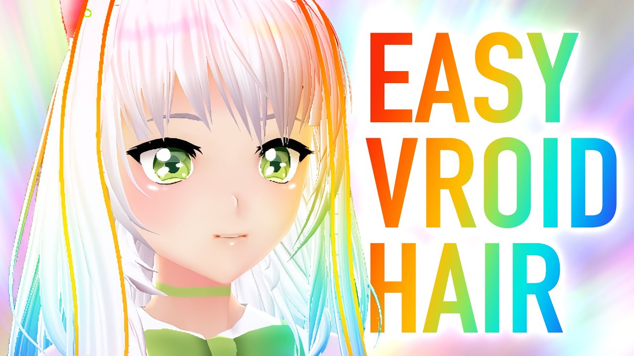 VRoid Hair Tutorial ★ In-Depth Guide (Easy)