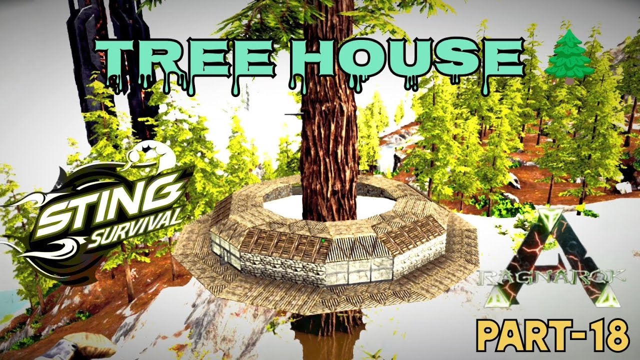 ARK Ragnarok game play video 🎯 / Part - 18 / Building Tree House 🌲 ! 