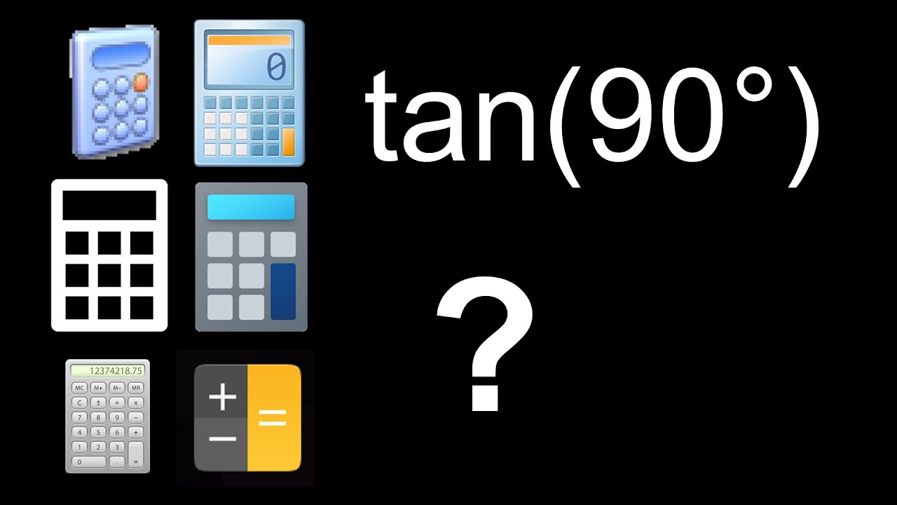What happens if you tan 90 degrees on different calculators?