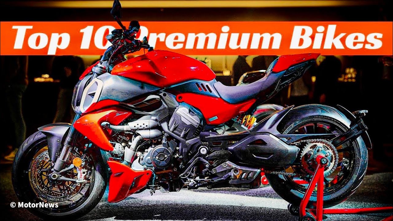 The 10 Best Premium Motorcycles Of 2023