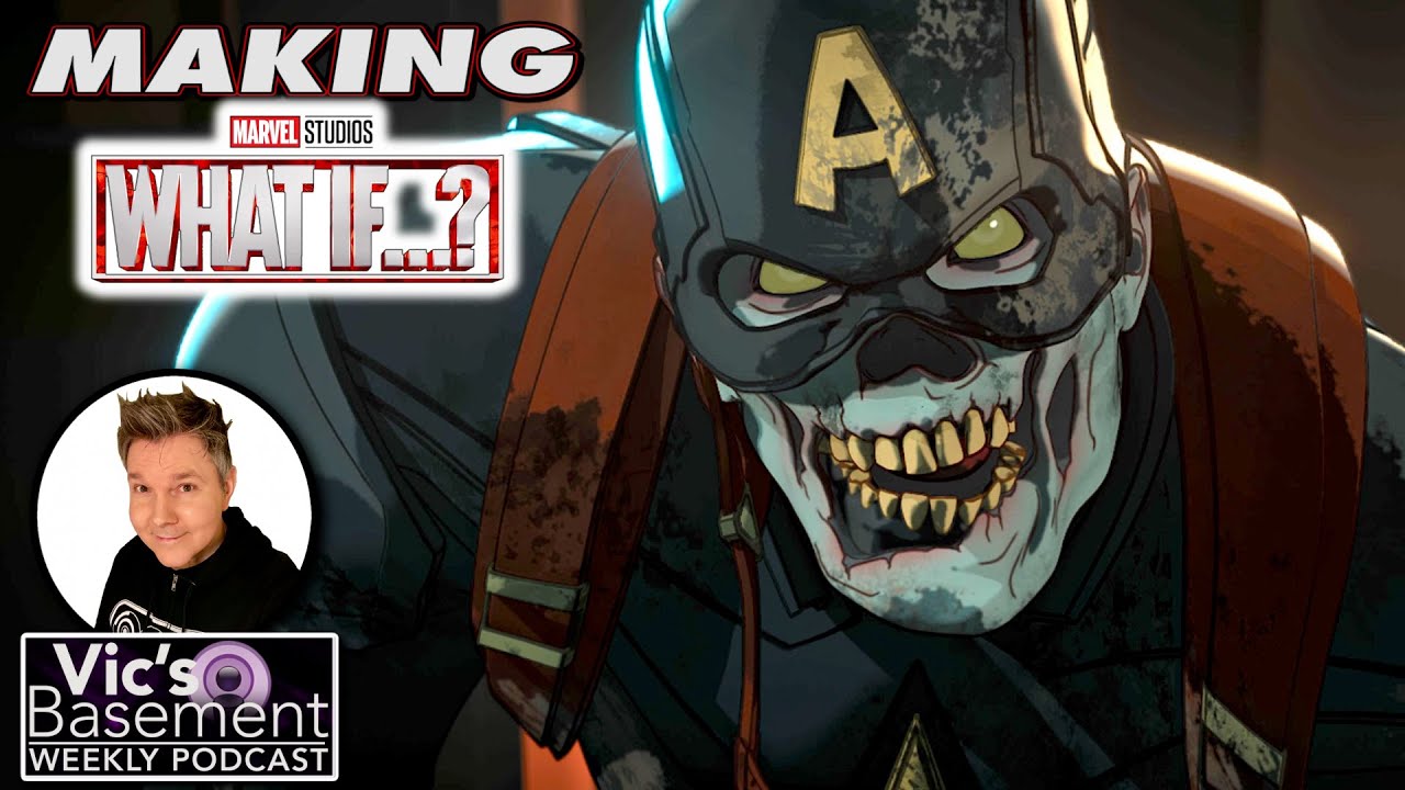 Making Marvel's What If..? - Vic's Basement - Electric Playground