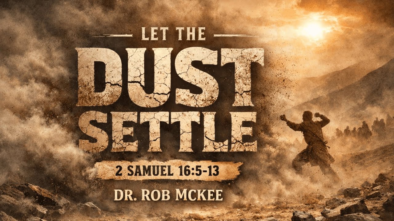 Rob McKee - Let The Dust Settle || 1.25.26 AM