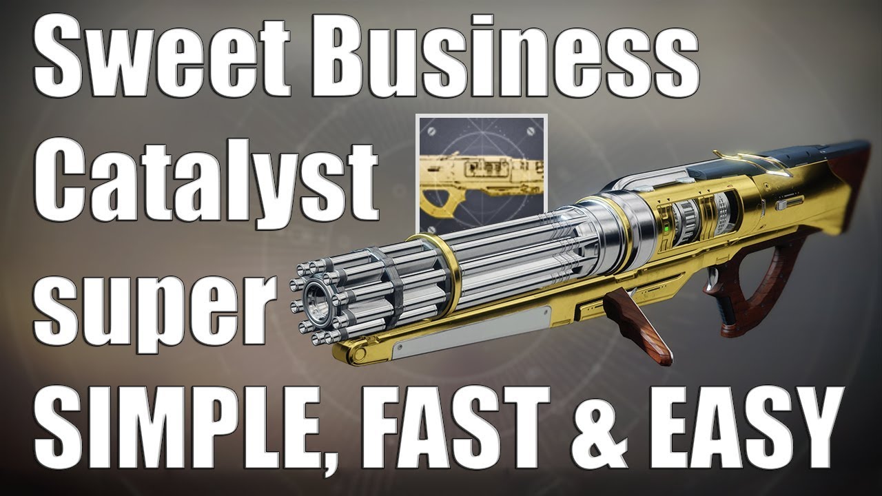 Destiny 2: Sweet Business Catalyst: How to make Masterwork & Complete in 15 Minutes or Less