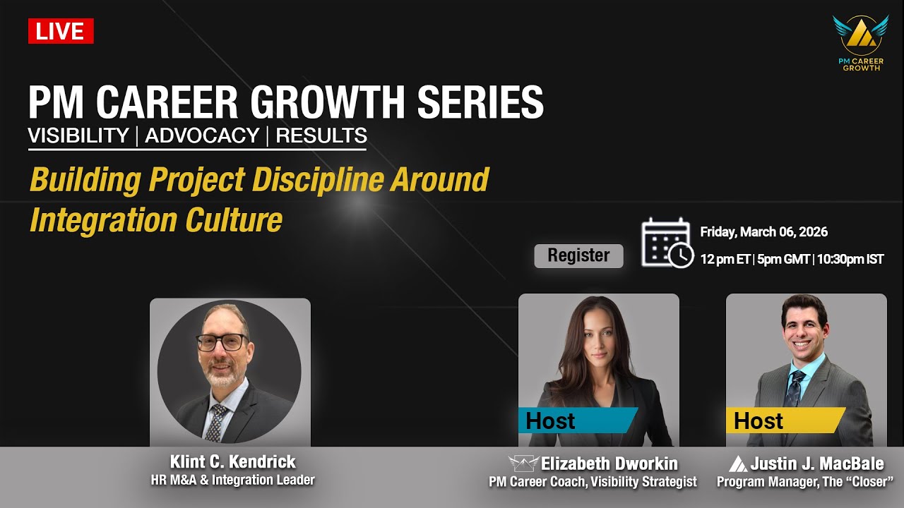 PM Career Growth Series: Building Project Discipline in Integration Culture