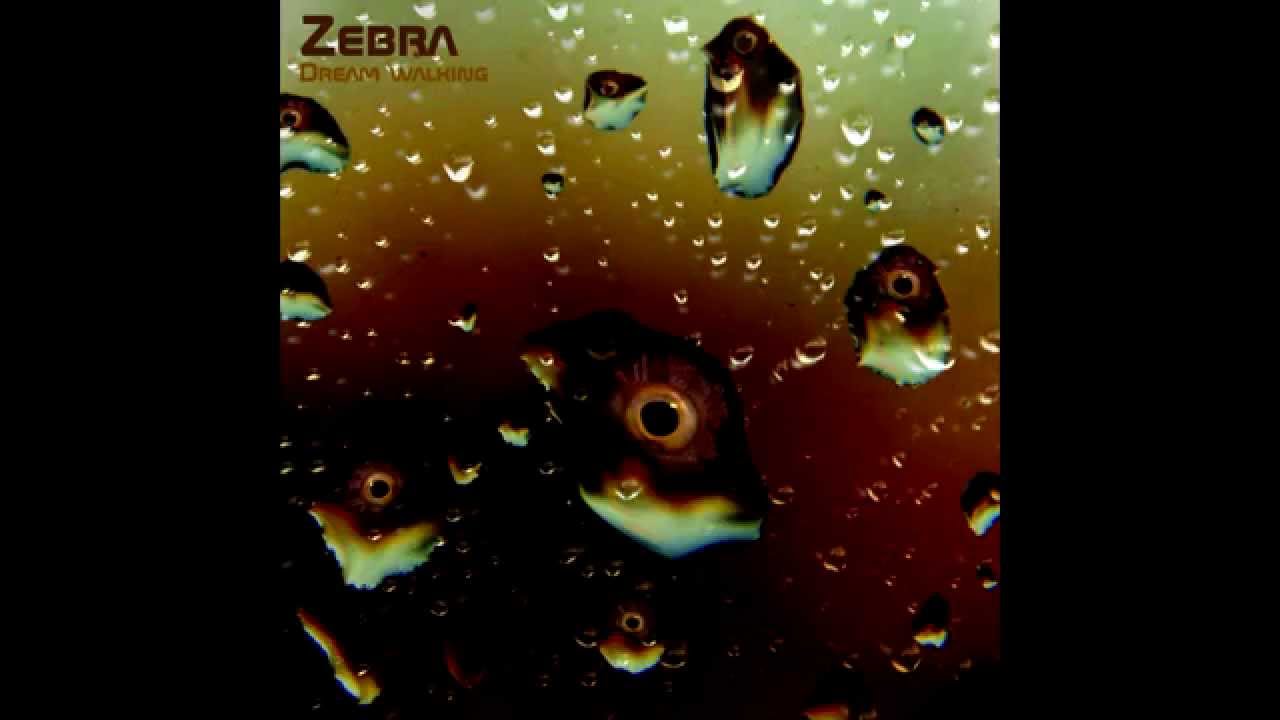 Zebra- Dream Walking [FREE DUBLOAD]