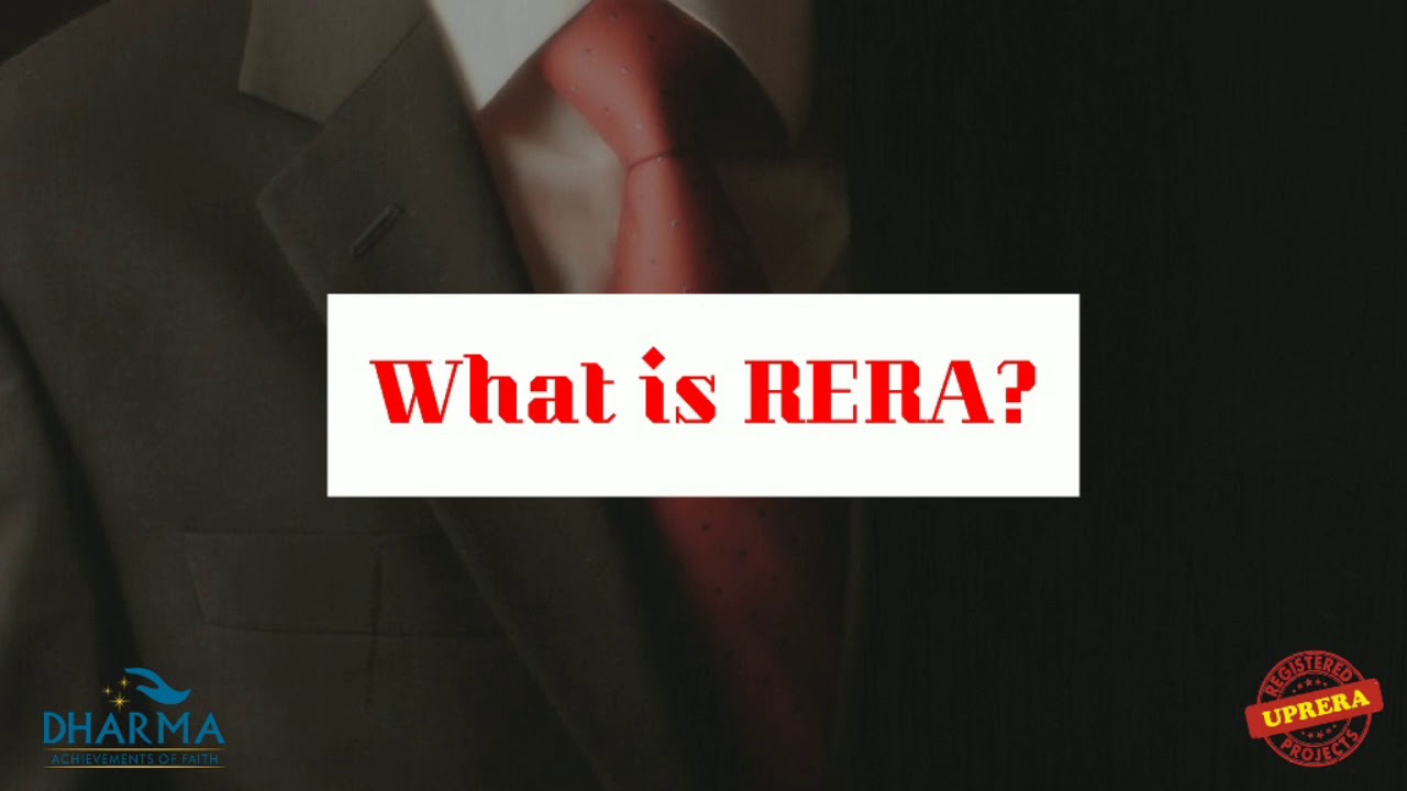 RERA|UPRERA|REAL ESTATE REGULATORY ACT 2016|Dharma|Lucknow|#Dharma|RERA AT A GLANCE|REAL ESTATE