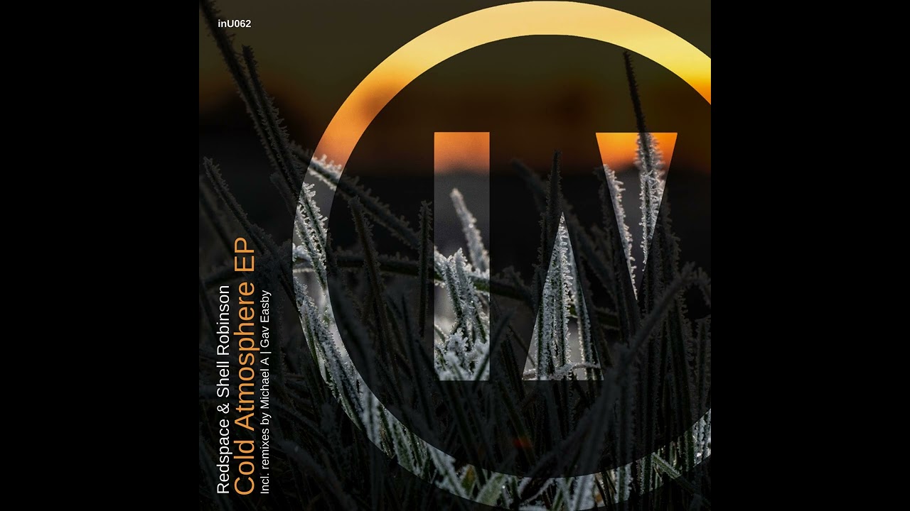 Redspace, Shell Robinson - Cold Atmosphere (Original Mix) [Progressive House]
