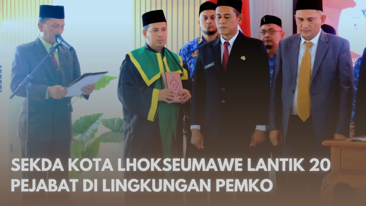 Sekda Kota Lhokseumawe Lantik 20 Pejabat di Lingkungan Pemko