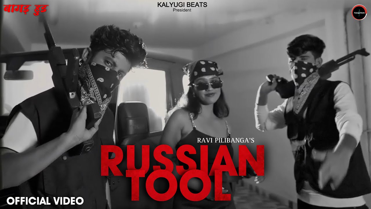 Russian Tool (Official Video) | Ravi Pilibanga | Kalyugi Beats | Chand Michael | New Bagdi Song 2025