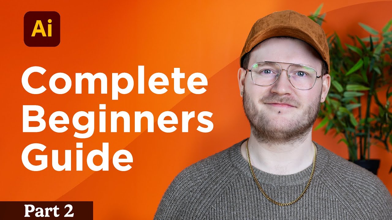 Adobe Illustrator 2024: Free Course For Beginners - Part 2 ✍️