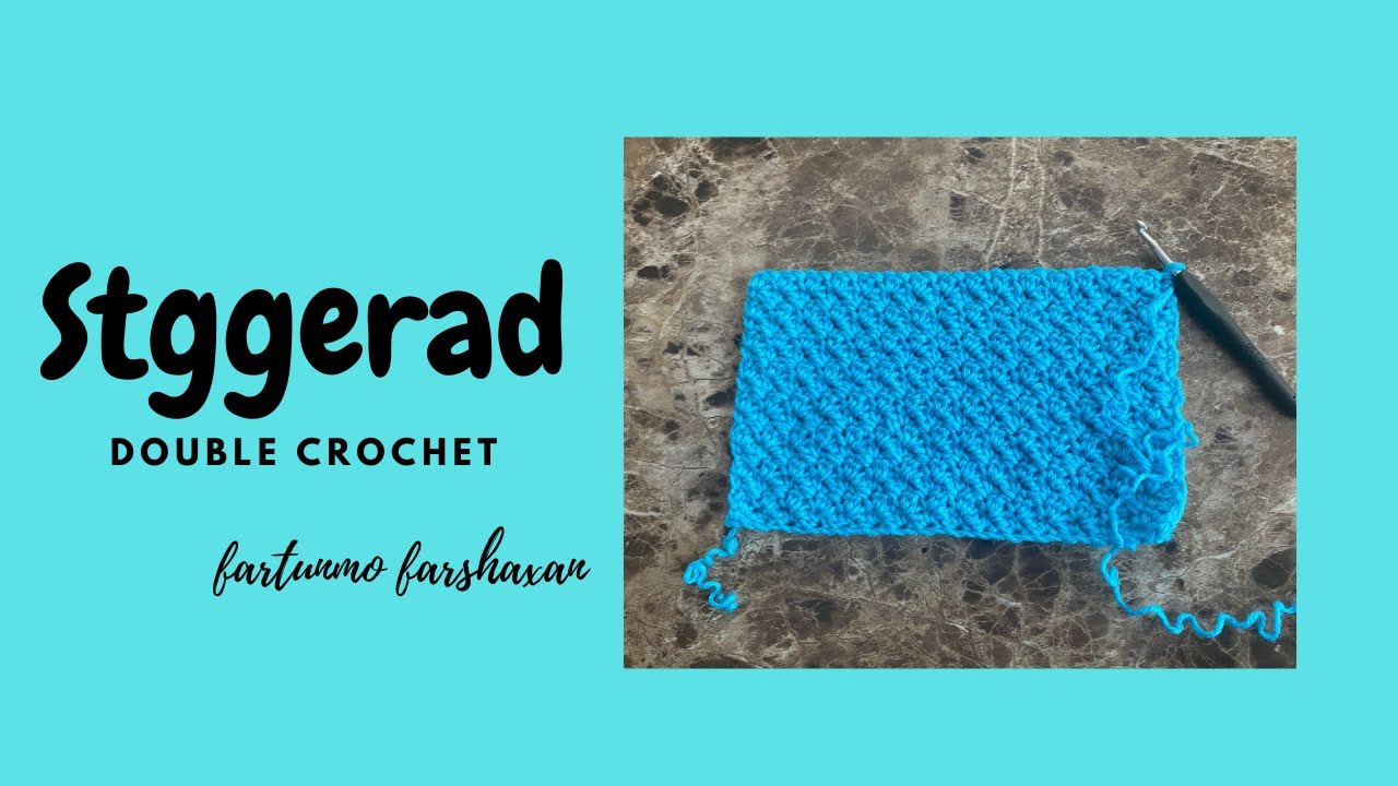 Crochet Farshaxan Staggered Double crochet VS Stitch No 5