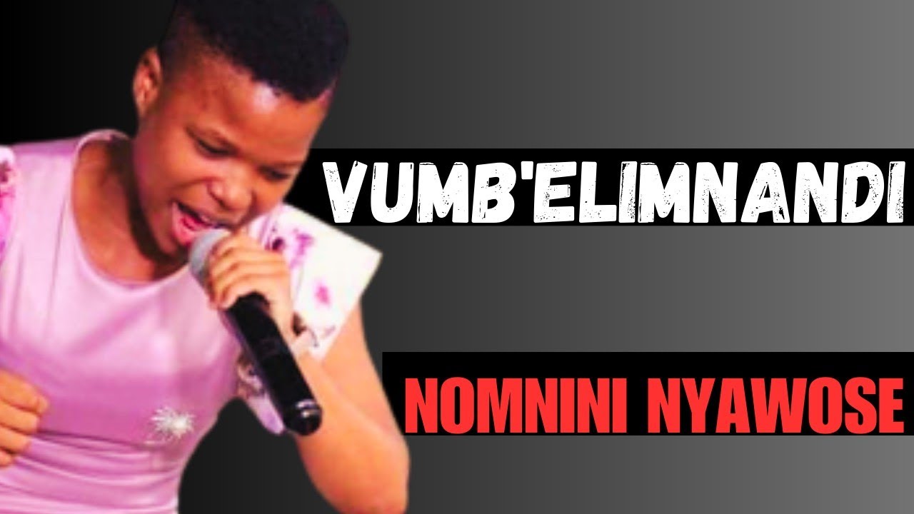 Nomini Nyawose - Vumba elimnandi