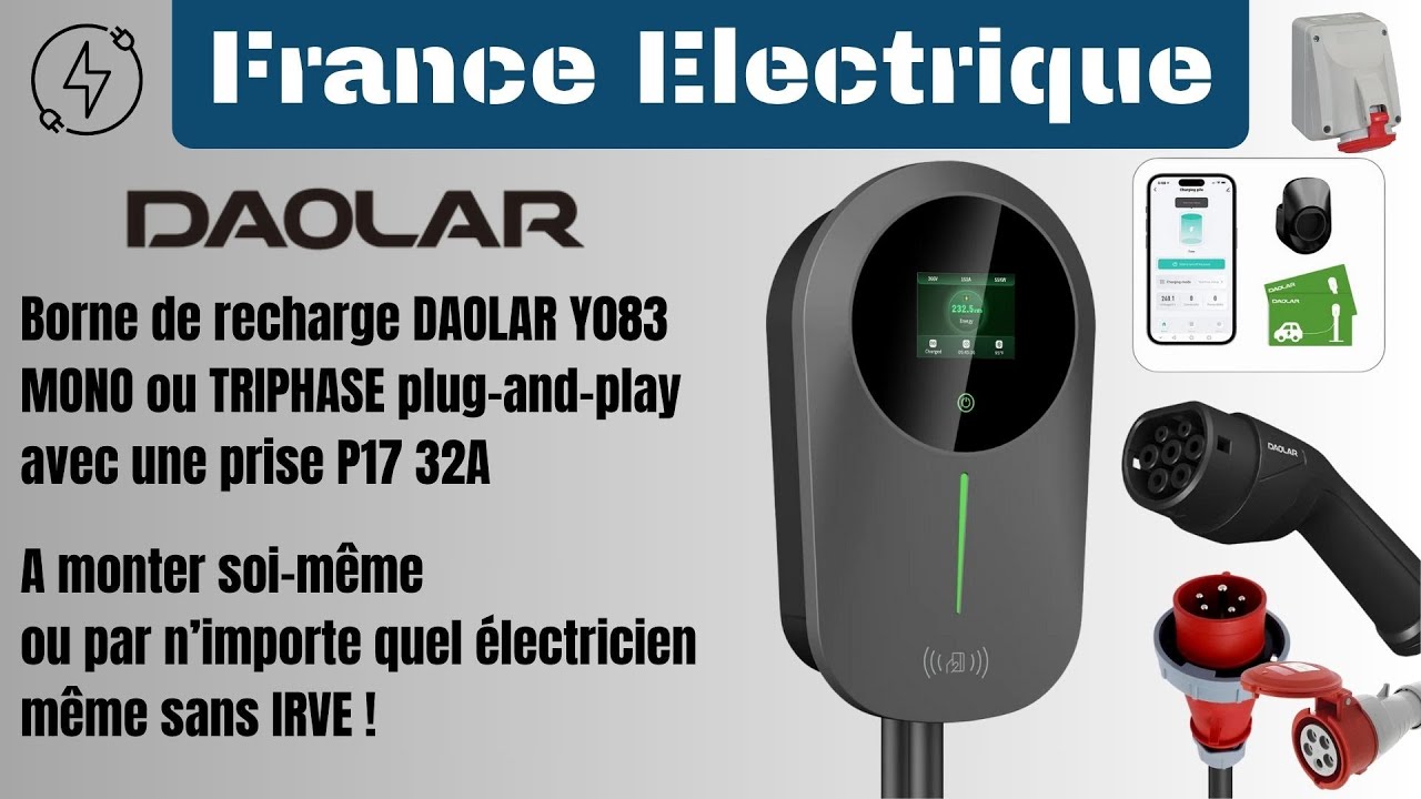 BORNE DE RECHARGE DAOLAR / La plus facile à installer ! même sans électricien IRVE !