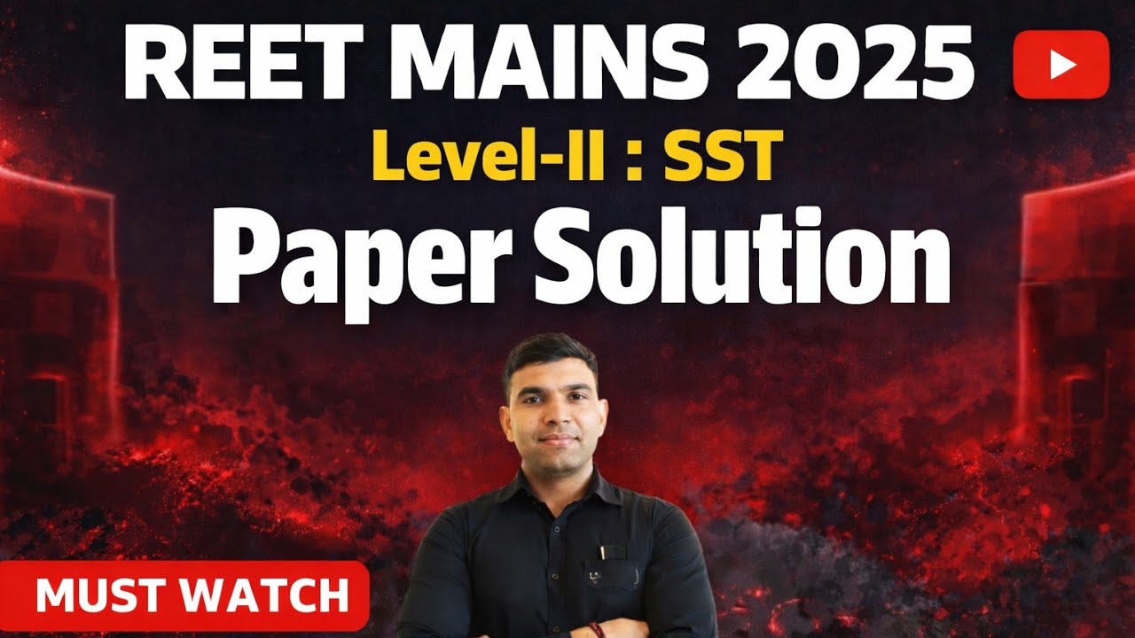 REET MAINS 2025 Level-II (SST) Paper Solution video #REETLevel2SST#REETSST#REETPaperSolution