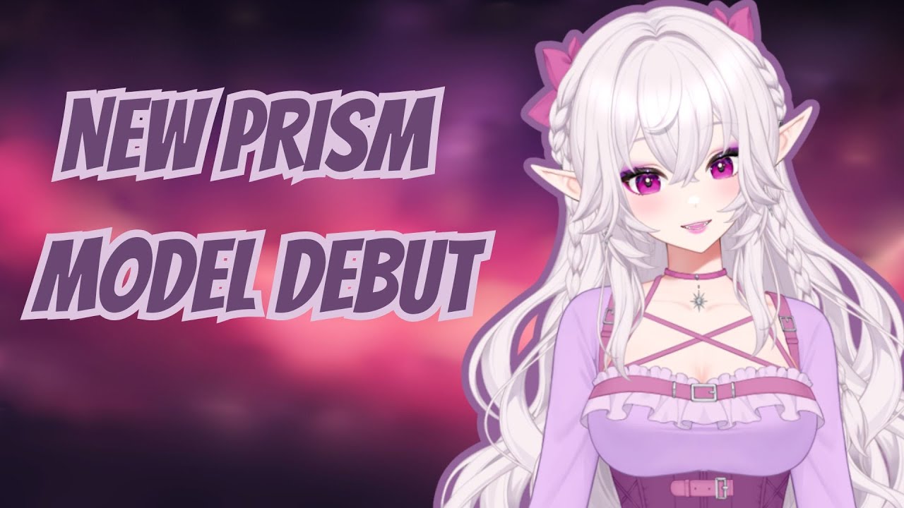 PRISM Model Debut