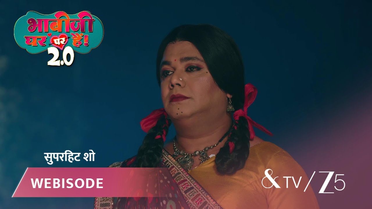 BHABI JI GHAR PAR HAI 2 | EP - 2763 | Webisode 2 | Jan 9 2026 | And TV