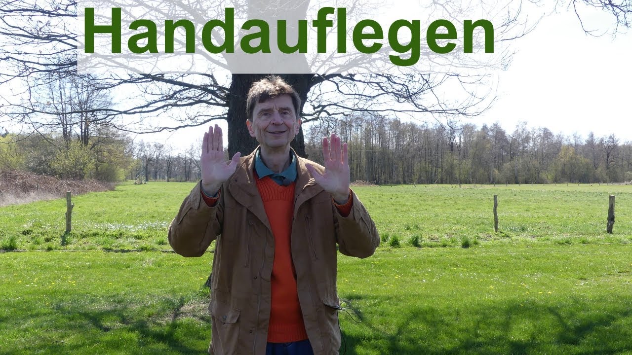 Handauflegen, geistiges Heilen, energetisches Heilen