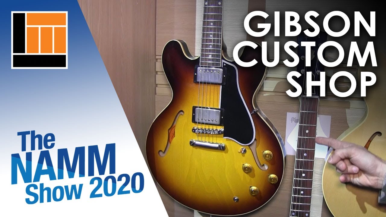 L&M @ NAMM 2020: Gibson Custom Shop Guitars