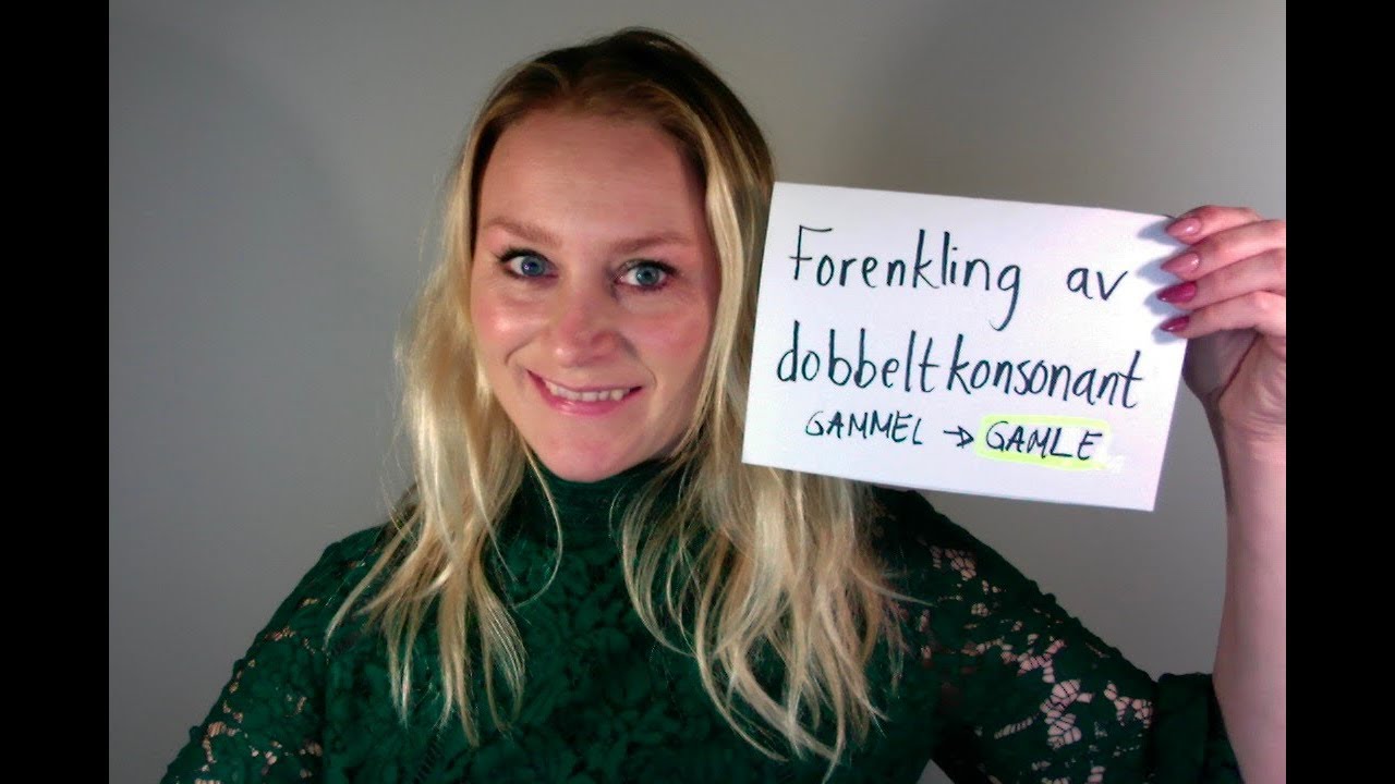Video 223 Fra vakker til vakre, fra gammel til gamle - Forenkling av DOBBELKONSONANT