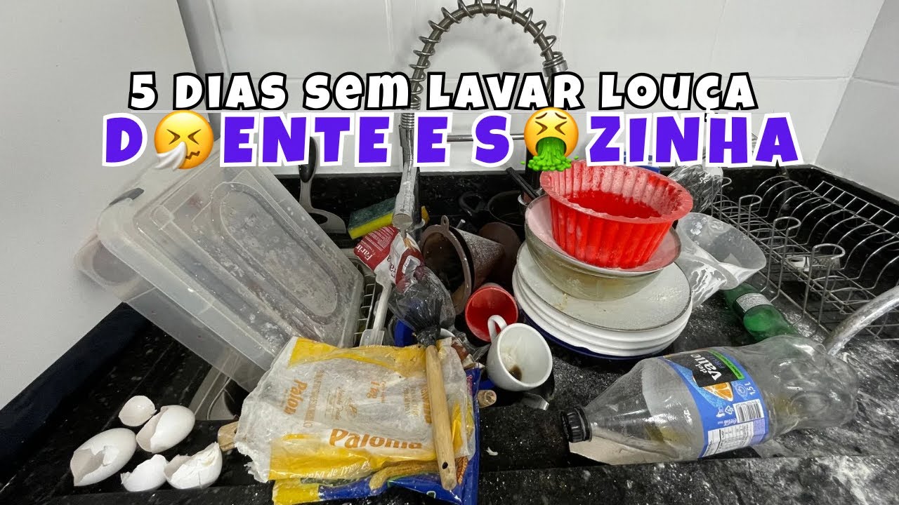 NOJO🤢| MESMO DOENTE A LOUÇA NÃO ESPERA
