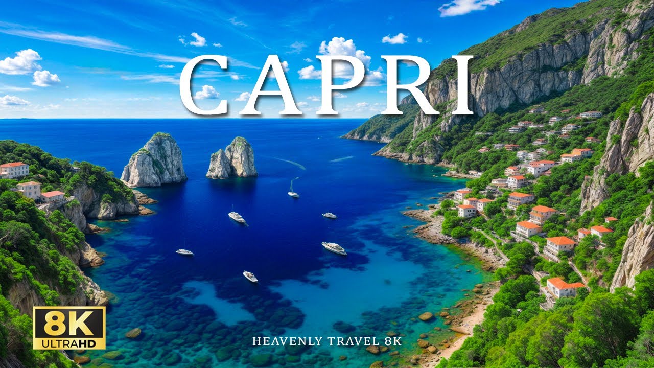 Capri 8K UHD &ndash; Breathtaking Italian Island Escape & Coastal Beauty &ndash; VIDEO 8K UHD