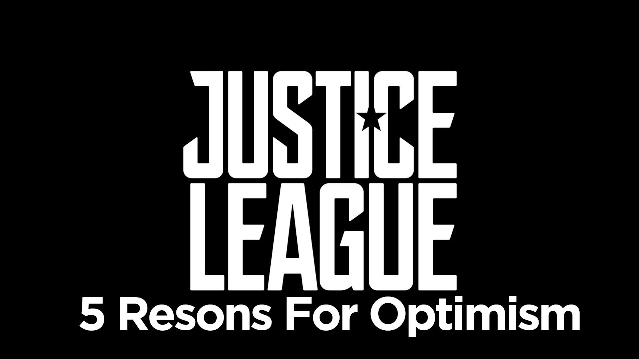 5 Reasons To Be Optimistic For The JUSTICE LEAGUE Movie