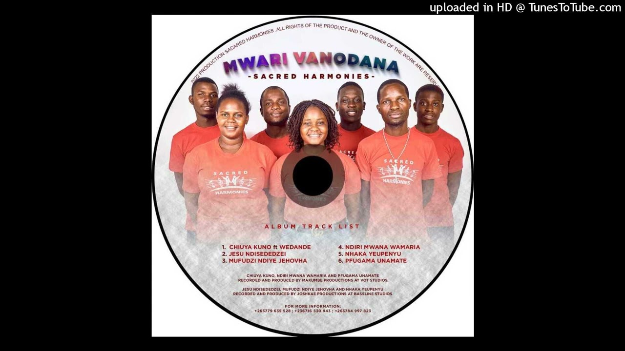 SACRED HARMONIES -NDIRI MWANA WAMARIA
