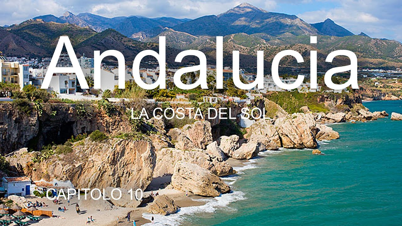 10 VIAGGIO IN ANDALUCIA - LA COSTA DEL SOL
