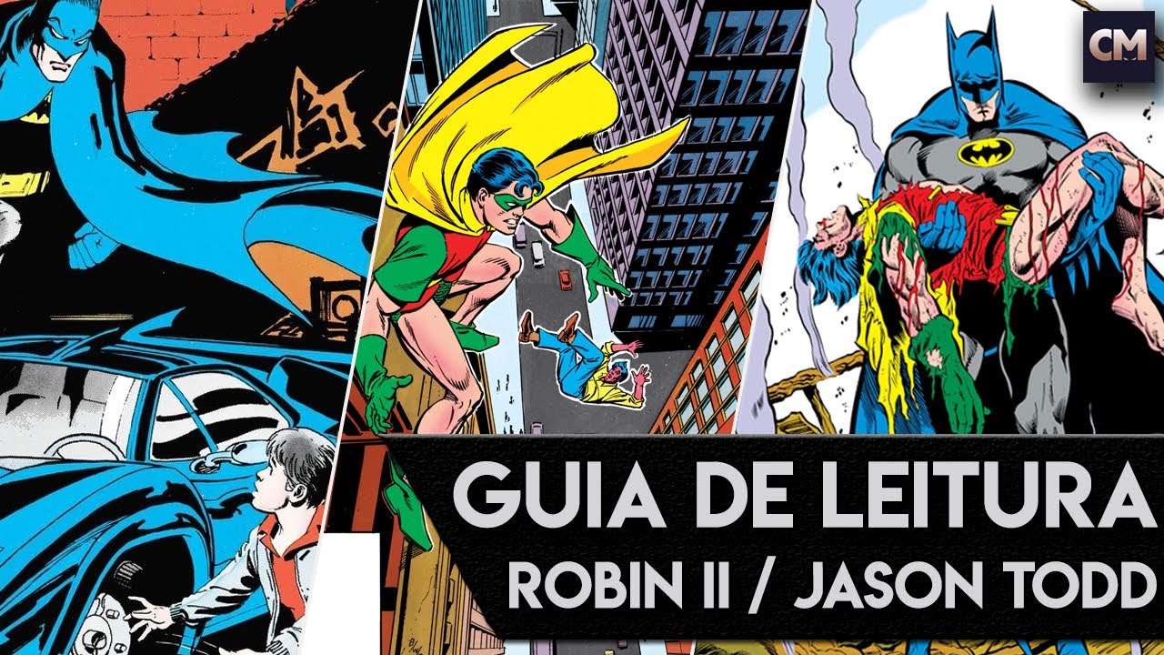 Guia de Leitura - Robin II / Jason Todd
