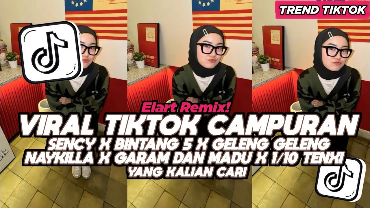 DJ SENCY X BINTANG 5 x GELENG GELENG NAYKILLA X MEJIKUHIBINIU X 1/10 TENXI FULL SONG VIRAL TIKTOK 