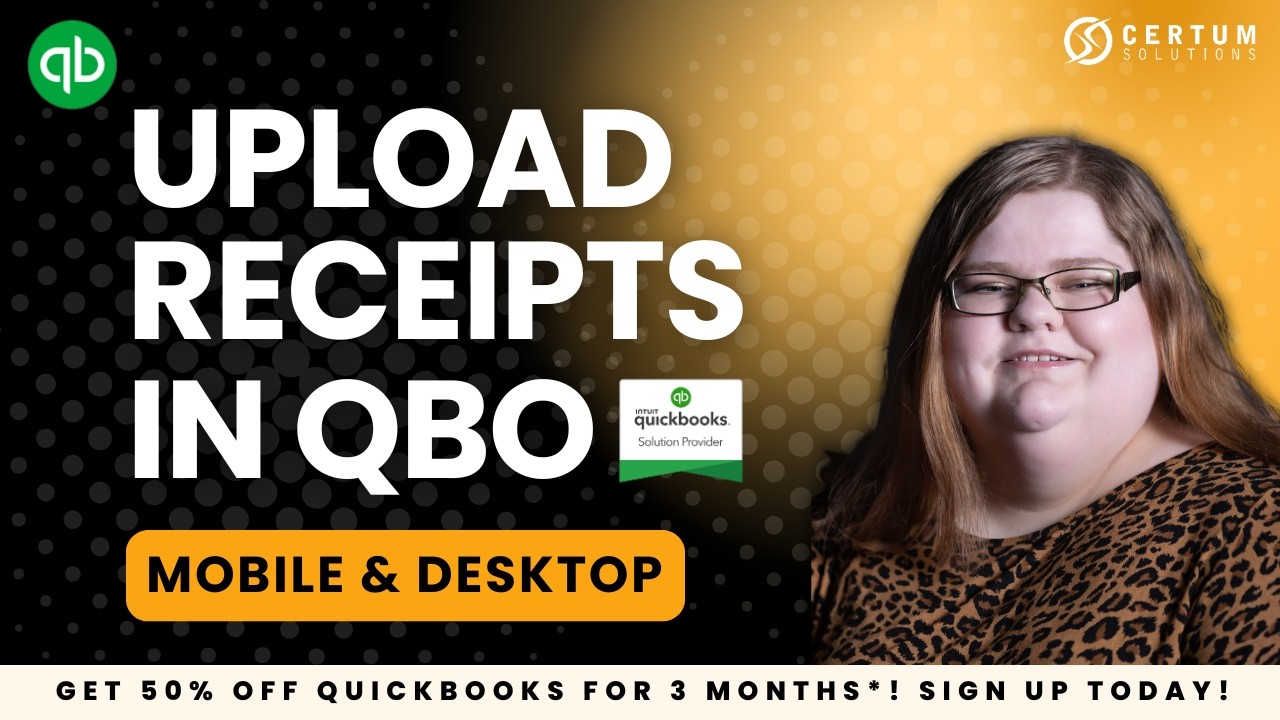 How to Upload Receipts in QuickBooks Online (Mobile + Desktop Guide 2026)