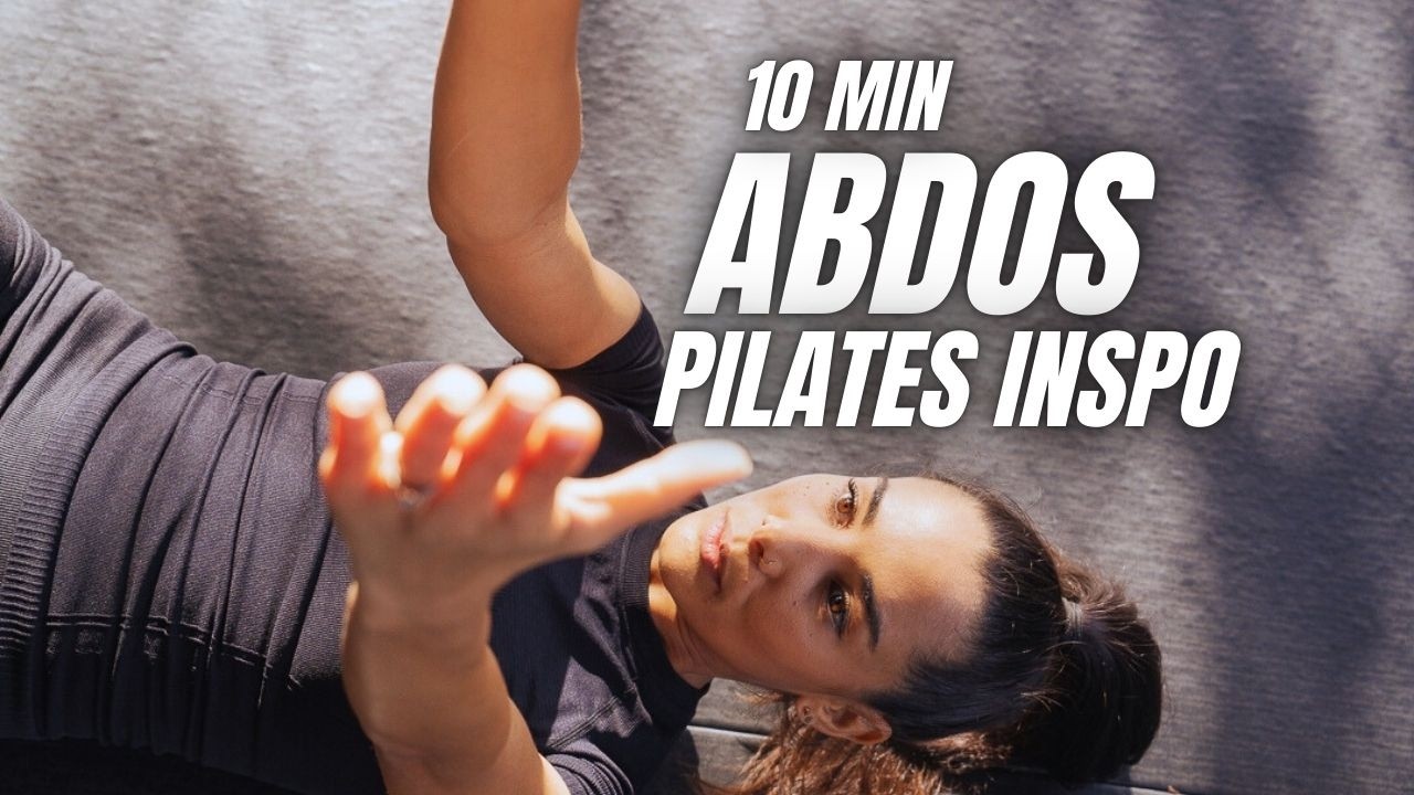 10 MIN ABDOS PILATES INSPO