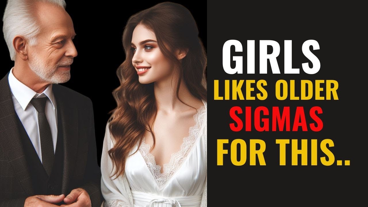Older Sigma Males vs Younger Women: The Secret Attraction They Miss