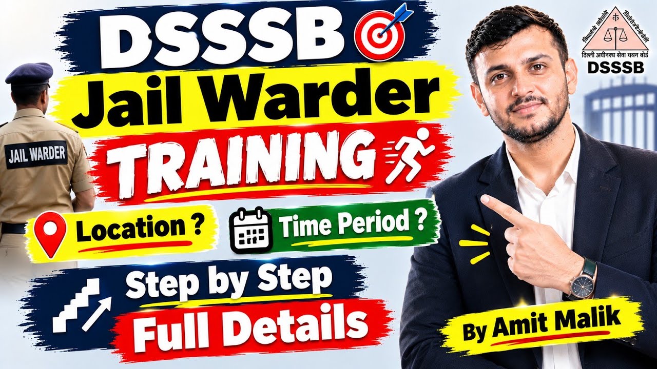 Jail Warder Training Schedule: DSSSB Full Details | By Mentor Amit Malik