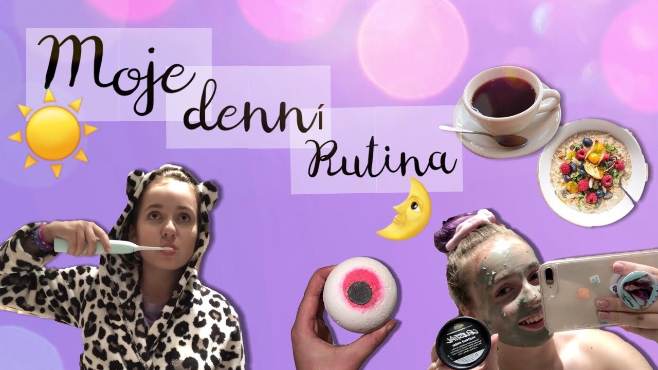 Moje denn&iacute; rutina / My daily routine