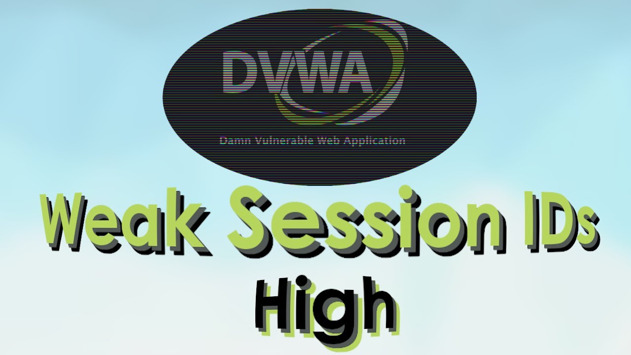 DVWA - Weak Session IDs - High