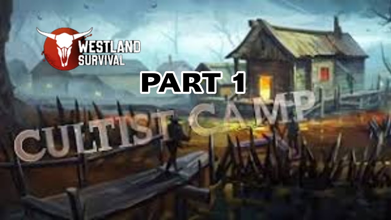 Westland Survival: Trại Giáo Phái (Cultist Camp) Part 1