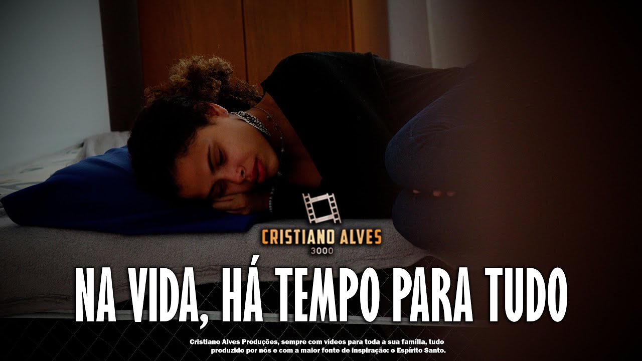 NA VIDA HÁ TEMPO PARA TUDO