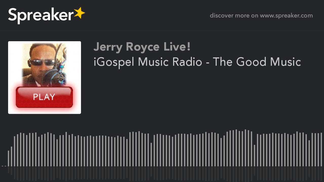 iGospel Music Radio - The Good Music